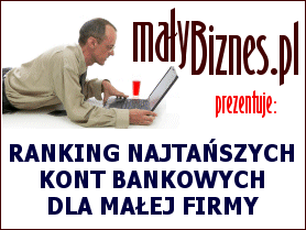 Ranking bank�w: konto firmowe